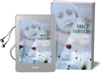 Descargar AudioLibro Desde mi Cielo de Alice Sebold año 2006