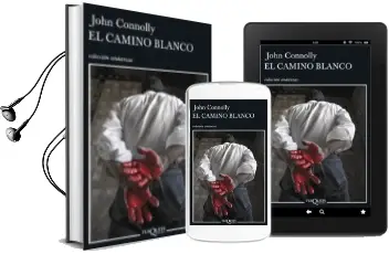 Descargar AudioLibro El Camino Blanco de John Connolly año 2006