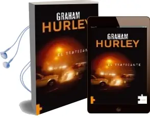 Descargar AudioLibro El Traficante de Graham Hurley año 2006