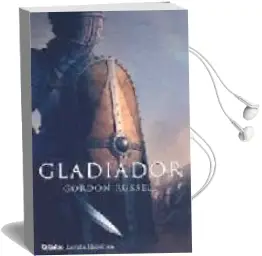 Descargar AudioLibro Gladiador de Gordon Russell año 2006