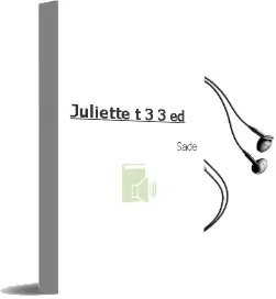 Descargar AudioLibro Juliette; t.3 (3ª Ed.) de Sade año 2006