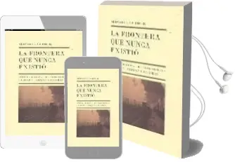 Descargar AudioLibro La Frontera que Nunca Existio: Viaje por la Raya de Extremadura y el Alentejo de Alonso De La Torre Jose Ramon año 2006