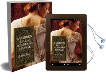 Descargar AudioLibro La Orden de la Academia Spence de Libba Bray año 2006