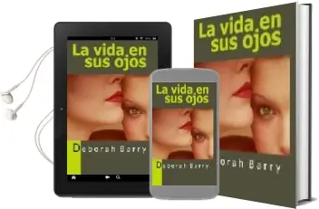 Descargar AudioLibro La Vida en sus Ojos de Deborah Barry año 2006