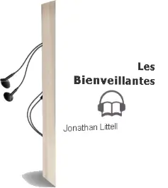 Descargar AudioLibro Les Bienveillantes de Jonathan Littell año 2006
