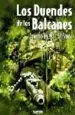 AudioLibro Los Duendes de los Balcanes de Antonio Ruiz Gil De Pareja