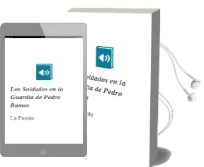 Descargar AudioLibro Los Soldados en la Guardia de Pedro Ramos De La Puente año 2006