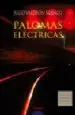 AudioLibro Palomas Electricas de Julio Valdeon Blanco