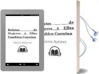 Descargar AudioLibro Relatos de Mujeres 5 (Ellas Tambien Cuentan) de Varios Autores año 2006