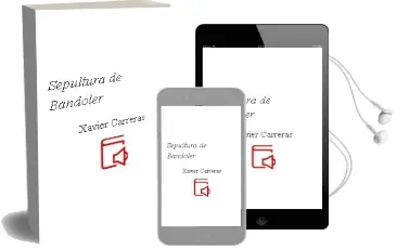 Descargar AudioLibro Sepultura de Bandoler de Xavier Carreras año 2006
