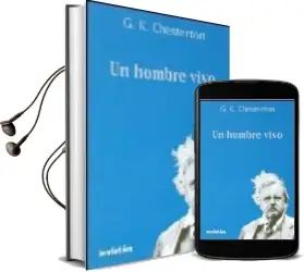 Descargar AudioLibro Un Hombre Vivo de G.K. Chesterton año 2006