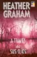 AudioLibro A Traves de sus Ojos de Heather Graham