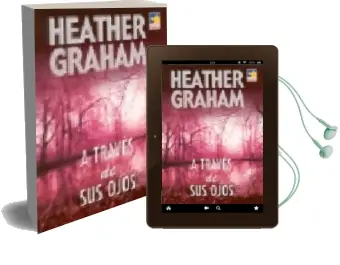 Descargar AudioLibro A Traves de sus Ojos de Heather Graham año 2006