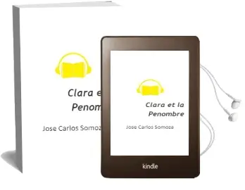Descargar AudioLibro Clara et la Penombre de Jose Carlos Somoza año 2006