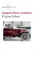 AudioLibro El Gran Felton de Joaquin Perez Azaustre