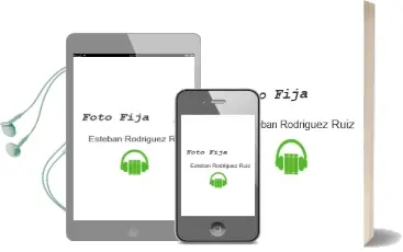 Descargar AudioLibro Foto Fija de Esteban Rodriguez Ruiz año 2006