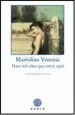 AudioLibro Hace mil Años que Estoy Aqui (Premio Llibreter 2007 de Narrativa) de Mariolina Venezia