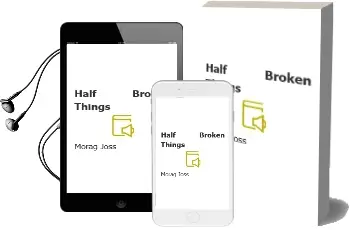 Descargar AudioLibro Half Broken Things de Morag Joss año 2006