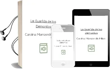 Descargar AudioLibro La Guarida de los Demonios de Carolina Mamzeridis Milian año 2006