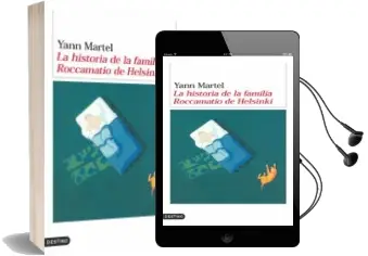 Descargar AudioLibro La Historia de la Familia Roccamatio de Helsinki de Yann Martel año 2006