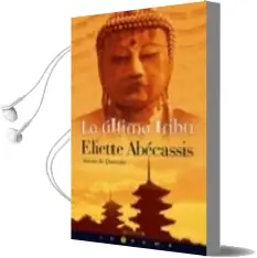 Descargar AudioLibro La Ultima Tribu de Eliette Abecassis año 2006