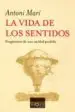 AudioLibro La Vida de los Sentidos de Antoni Mari