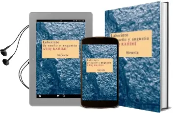 Descargar AudioLibro Laberinto de Sueño y Angustia de Atiq Rahimi año 2006