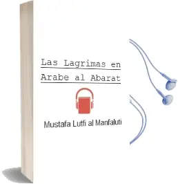 Descargar AudioLibro Las Lagrimas(En Arabe)-Al Abarat de Mustafa Lutfi Al Manfaluti año 2006