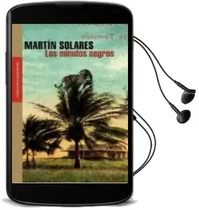 Descargar AudioLibro Los Minutos Negros de Martin Solares año 2006