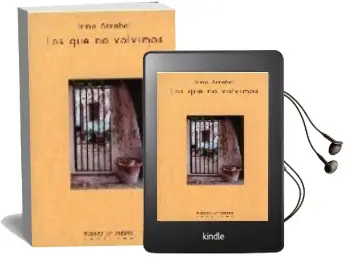 Descargar AudioLibro Los que no Volvimos de Inma Arrabal año 2006