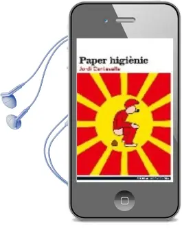 Descargar AudioLibro Paper Higienic de Jordi Cantavella I Cuso año 2006