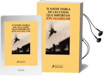 Descargar AudioLibro Si Nadie Habla de las Cosas que Importan de Jon Mcgregor año 2006