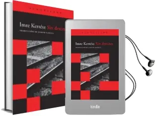 Descargar AudioLibro Sin Destino de Imre Kertesz año 2006