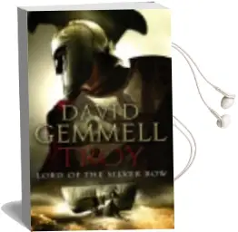 Descargar AudioLibro Troy: Lord of the Silver bow nº 1 de David Gemmell año 2006