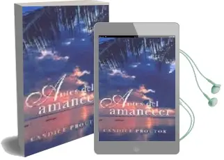 Descargar AudioLibro Antes del Amanecer de Candice Proctor año 2006