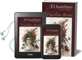 Descargar AudioLibro El Huerfano. la Saga de Verdopolis, 1 de Charlotte Bronte año 2006