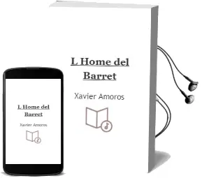 Descargar AudioLibro L Home del Barret de Xavier Amoros año 2006