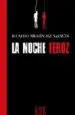 AudioLibro La Noche Feroz (Premio de Novela Casino de Mieres) de Ricardo Menendez Salmon