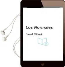 Descargar AudioLibro Los Normales de David Gilbert año 2006