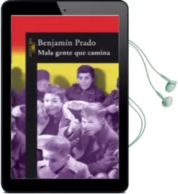 Descargar AudioLibro Mala Gente que Camina de Benjamin Prado año 2006
