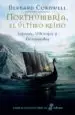 AudioLibro Northumbria, el Ultimo Reino: Sajones, Vikingos y Normandos i de Bernard Cornwell