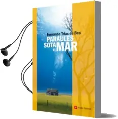 Descargar AudioLibro Paraules Sota el mar de Fernando Trias De Bes año 2006