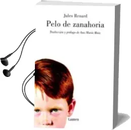 Descargar AudioLibro Pelo de Zanahoria de Jules Renard año 2006