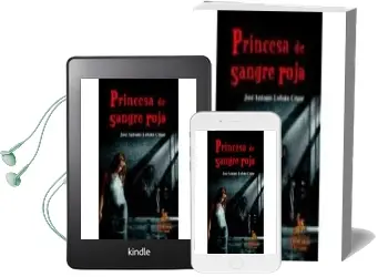 Descargar AudioLibro Princesa de Sangre Roja de Jose Antonio Lobato Cozar año 2006