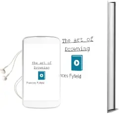 Descargar AudioLibro The art of Drowning de Frances Fyfield año 2006
