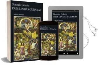Descargar AudioLibro Tres Lindas Cubanas de Gonzalo Celorio año 2006