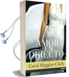 Descargar AudioLibro Amor en Directo de Carol Higgins Clark año 2006