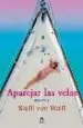 AudioLibro Aparejar las Velas de Steffi Von Wolff