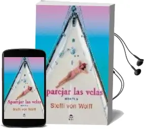 Descargar AudioLibro Aparejar las Velas de Steffi Von Wolff año 2006
