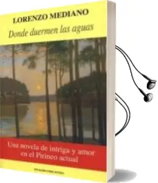 Descargar AudioLibro Donde Duermen las Aguas de Lorenzo Mediano año 2006